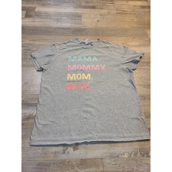 Delta soft large women's " Mama, mommy, mom, bruh" tee - Picture 1 of 8